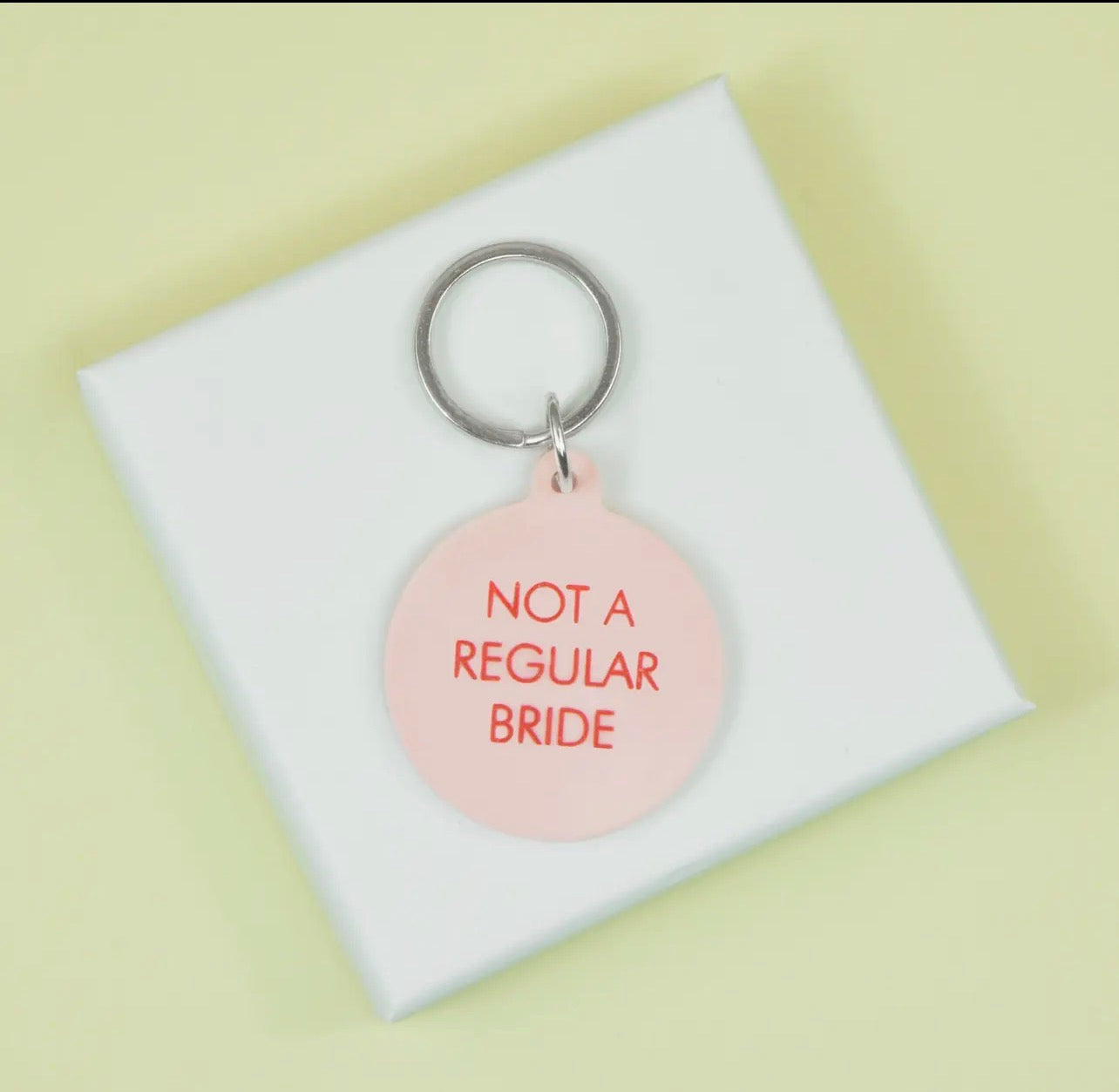 'Not a Regular Bride' keytag