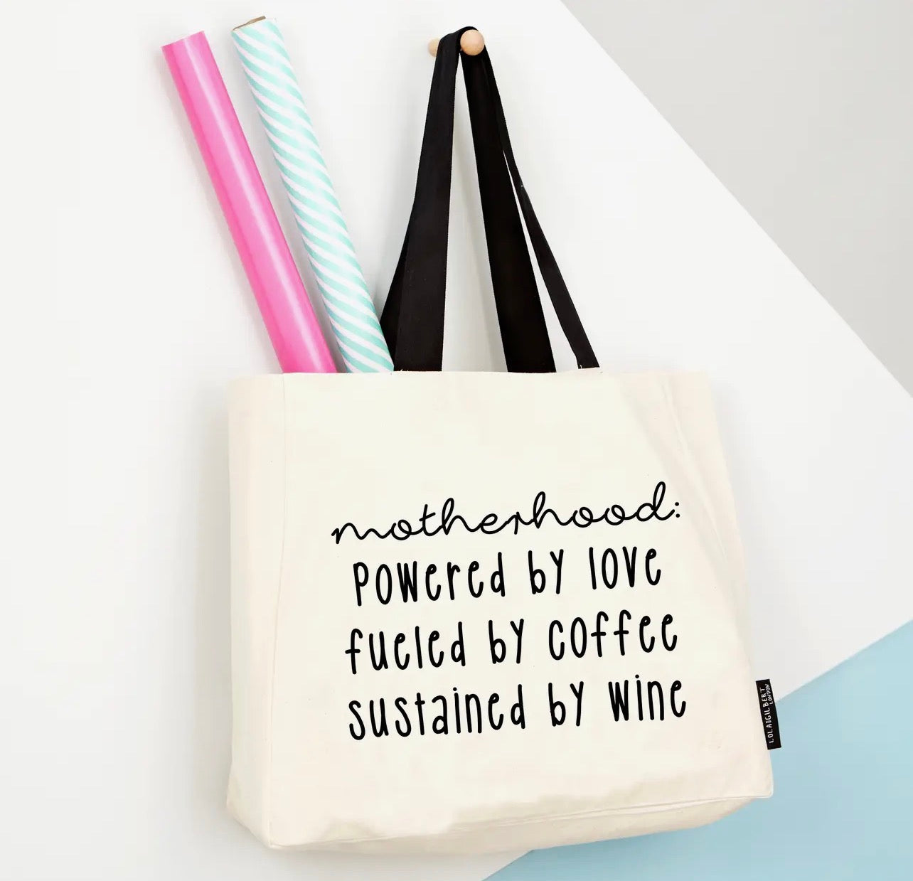 Motherhood, powered by love, fuelled by coffee, sustained by wine