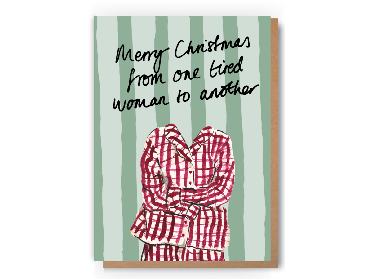 One Tired Woman to Another Contemporary Christmas Card